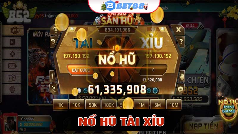 Nổ Hũ Tài Xỉu Là Gì?